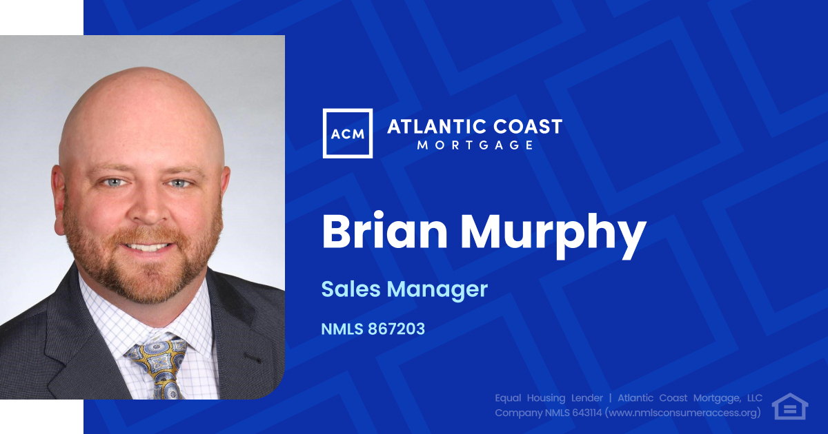 Brian Murphy - Atlantic Coast Mortgage